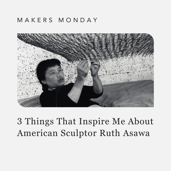3 things that inspire me about Ruth Asawa